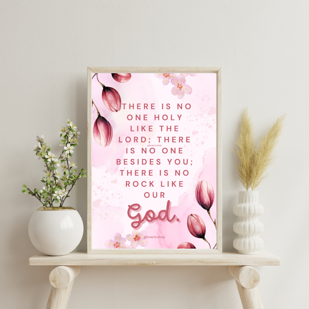 FREE 1 Samuel 2:2 - Scripture Art Download - Digital Print - Phone Wallpaper - Print and Frame
