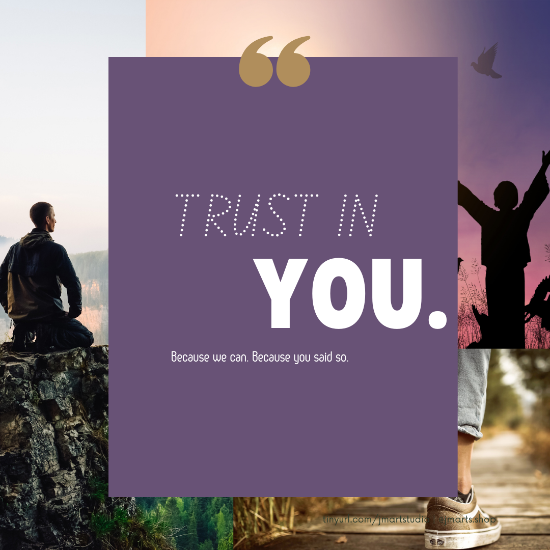 Trust In YOU.