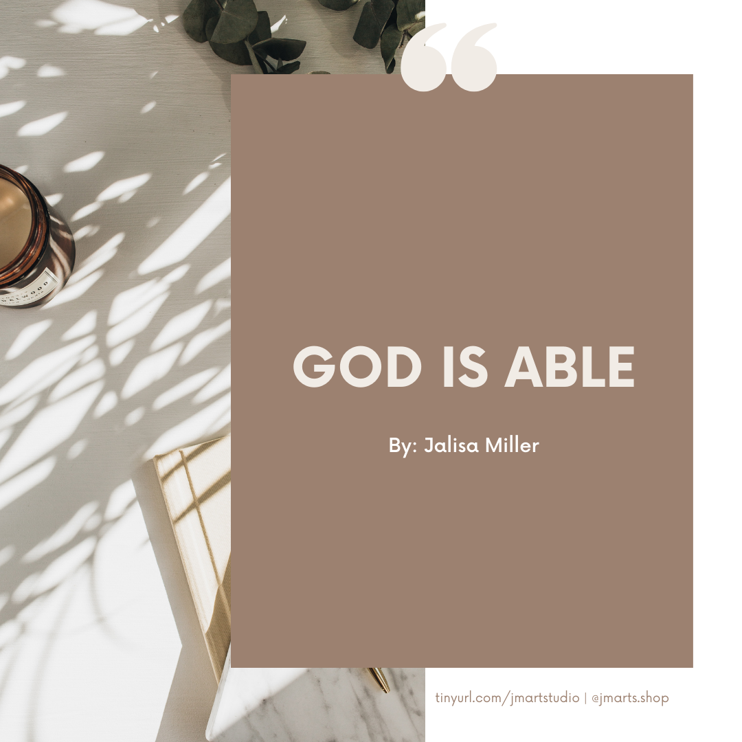 GOD IS ABLE - Story & Devotional