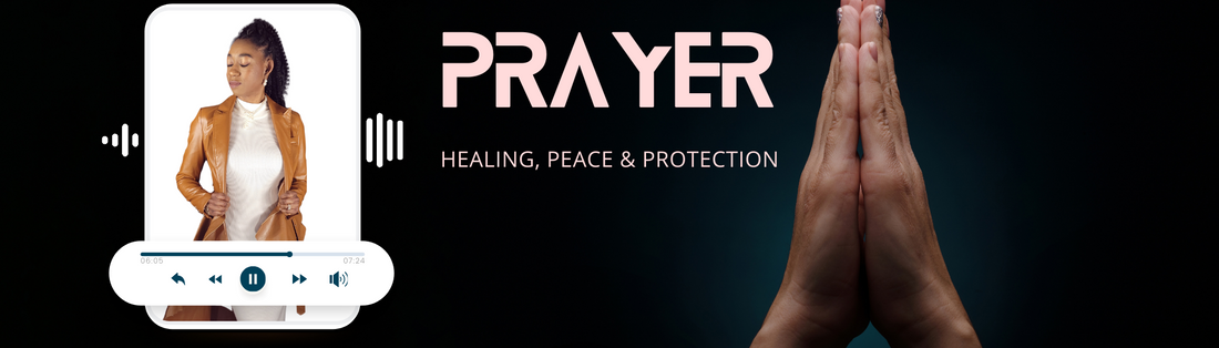 Healing, Peace, Protection - Prayer