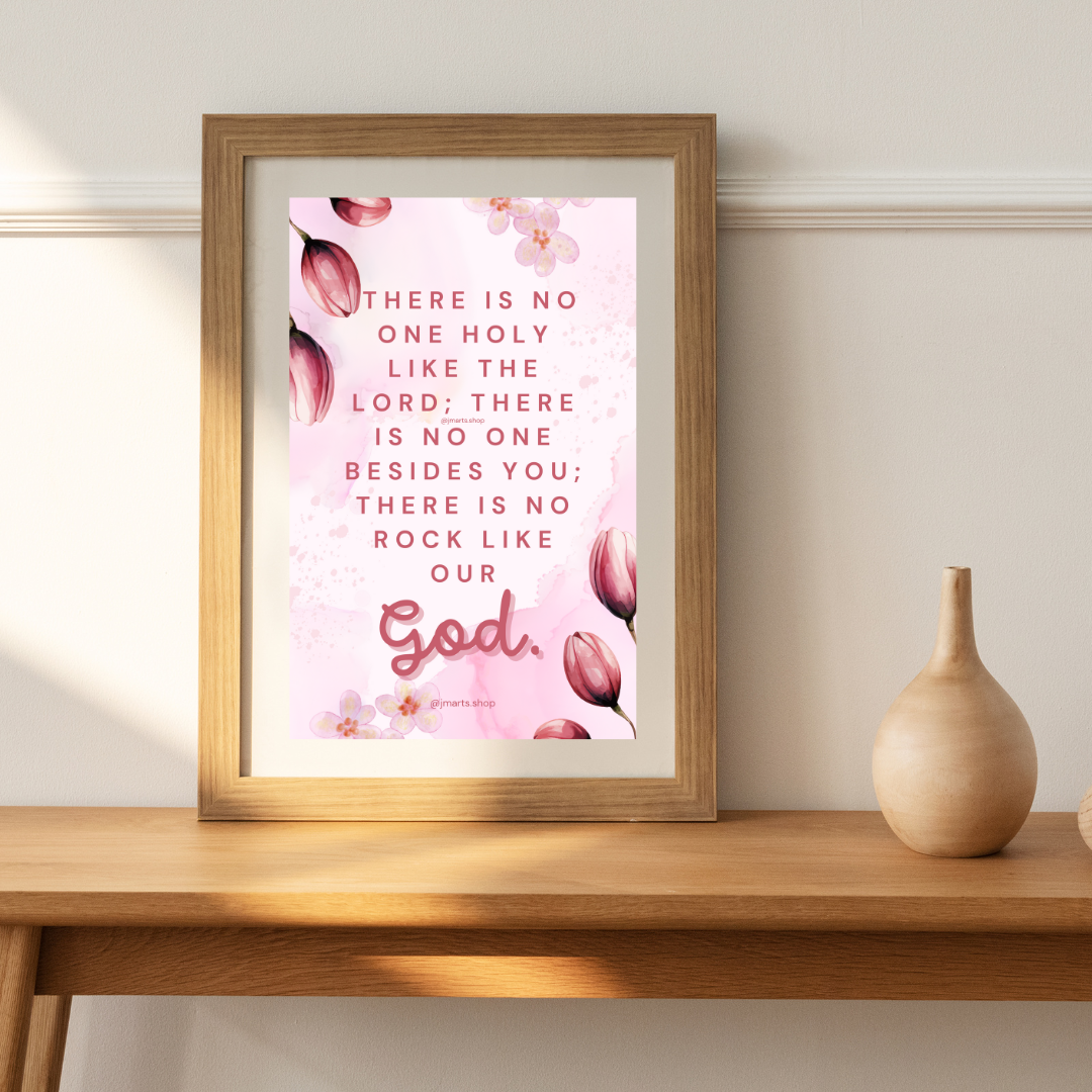 FREE 1 Samuel 2:2 - Scripture Art Download - Digital Print - Phone Wallpaper - Print and Frame