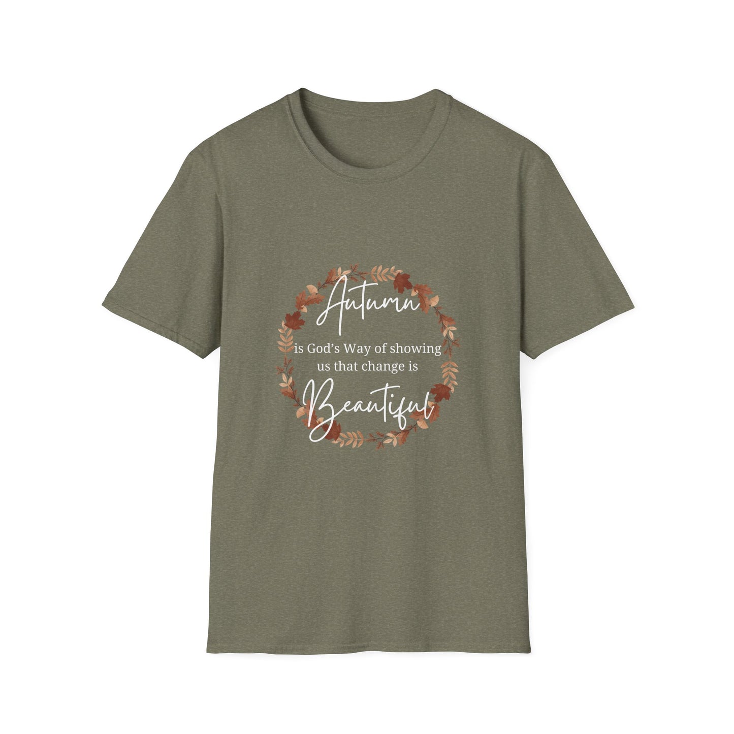 Autumn is God's Way of showing us change is beautiful tshirt