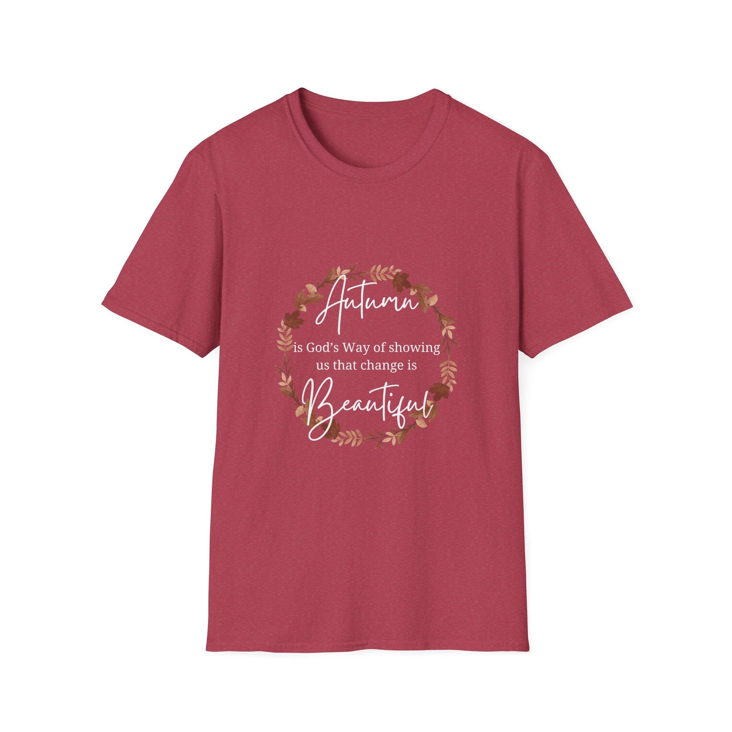 Autumn is God's Way of showing us change is beautiful tshirt