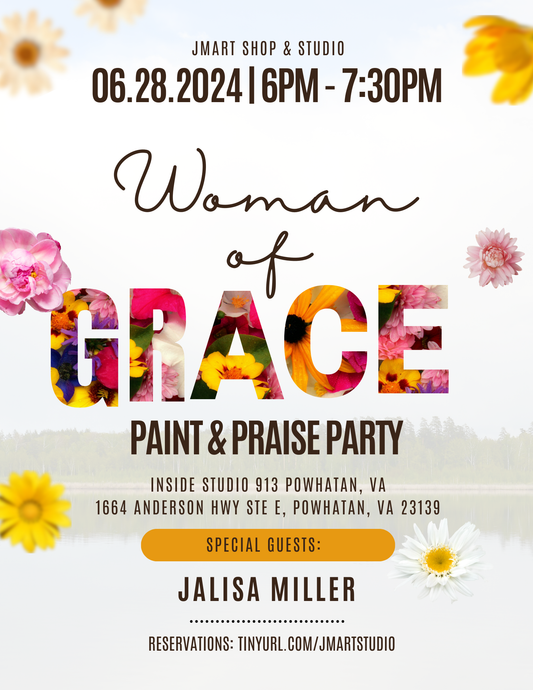 "Woman of Grace" Paint & Praise Party 🥳
